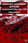 Image for Democratic government in Poland  : constitutional politics since 1989