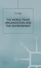 Image for World Trade Organization and the environment