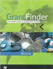 Image for Grantfinder  : the complete guide to postgraduate funding worldwide: Medicine