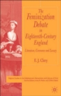 Image for The feminization debate in eighteenth-century England  : literature, commerce and luxury