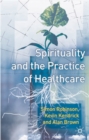 Image for Spirituality and the practice of healthcare