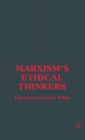 Image for Marxism&#39;s ethical thinkers