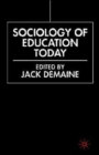 Image for Sociology of Education Today