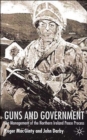 Image for Guns and government  : the management of the Northern Ireland peace process