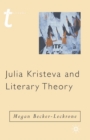 Image for Julia Kristeva and Literary Theory