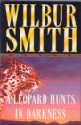 Image for The leopard hunts in darkness
