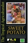 Image for The Tropical Agriculturalist: Sweet Potato