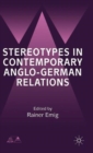 Image for Stereotypes in Contemporary Anglo-German Relationships