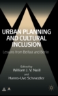 Image for Urban planning and cultural inclusion  : lessons from Belfast and Berlin