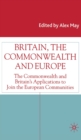 Image for Britain, the Commonwealth and Europe