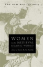 Image for Women in the medieval Islamic world  : power, patronage, and piety