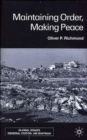 Image for Maintaining Order, Making Peace