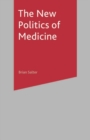 Image for The New Politics of Medicine