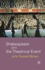 Image for Shakespeare and the Theatrical Event