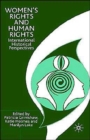 Image for Women&#39;s rights and human rights  : international historical perspectives