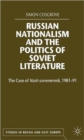 Image for Russian Nationalism and the Politics of Soviet Literature