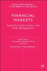 Image for Financial markets  : imperfect information and risk management