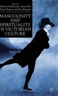 Image for Masculinity and spirituality in Victorian culture