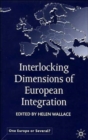 Image for Interlocking dimensions of European integration