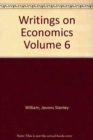 Image for Writings On Economics : Volume 10, Papers On Political Economy