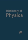 Image for Dictionary of physics