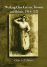 Image for Working-class culture, women, and Britain, 1914-1921
