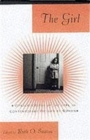 Image for The girl  : constructions of the girl in contemporary fiction by women