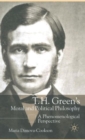 Image for T.H. Green&#39;s Moral and Political Philosophy