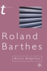 Image for Roland Barthes, (or, the profession of cultural studies)