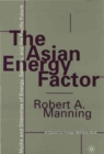 Image for The Asian Energy Factor