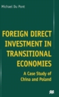 Image for Foreign direct investment in transitional economies  : a case study of China and Poland