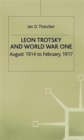 Image for Leon Trotsky and World War One  : August 1914 - February 1917