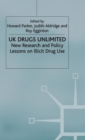 Image for UK drugs unlimited  : new research and policy lessons on illicit drug use