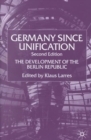 Image for Germany since unification  : the development of the Berlin Republic