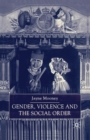 Image for Gender, violence and the social order