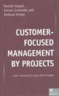 Image for Customer-Focused Management by Projects