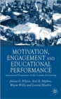 Image for Motivation, Engagement and Educational Performance