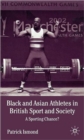 Image for Black and Asian athletes in British sport and society  : a sporting chance?