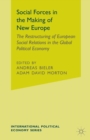 Image for Social forces in the making of the new Europe  : the restructuring of European social relations in the global political economy
