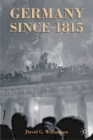 Image for Germany since 1815  : a nation forged and renewed