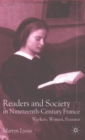 Image for Readers and society in nineteenth-century France  : workers, women, peasants