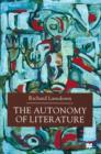 Image for The autonomy of literature  : institutionalism and its discontents
