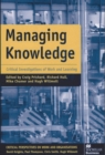 Image for Managing knowledge  : critical investigations of work and learning
