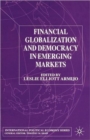 Image for Financial Globalization and Democracy in Emerging Markets