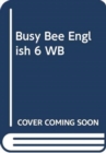 Image for Busy Bee English 6 WB