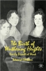 Image for The Birth of Wuthering Heights