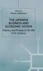 Image for The Japanese business and economic system  : history and prospects for the 21st century
