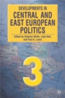Image for Developments in Central and East European Politics 3