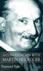 Image for A conversation with Martin Heidegger