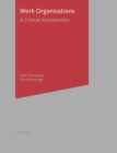 Image for Work organisations  : a critical introduction
